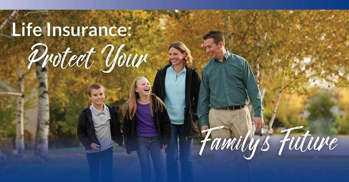 Family Life Insurance: Secure Your Loved Ones’ Future with the Right Life Insurance Plan