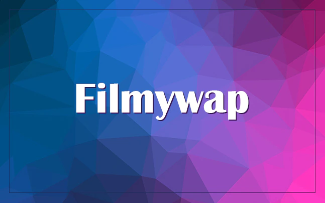 The Digital Age of Movie Consumption: Exploring the Phenomenon of Filmywap xyz